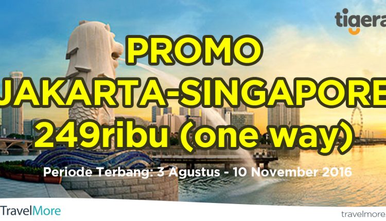 Tiket Murah Tiger Air Singapore