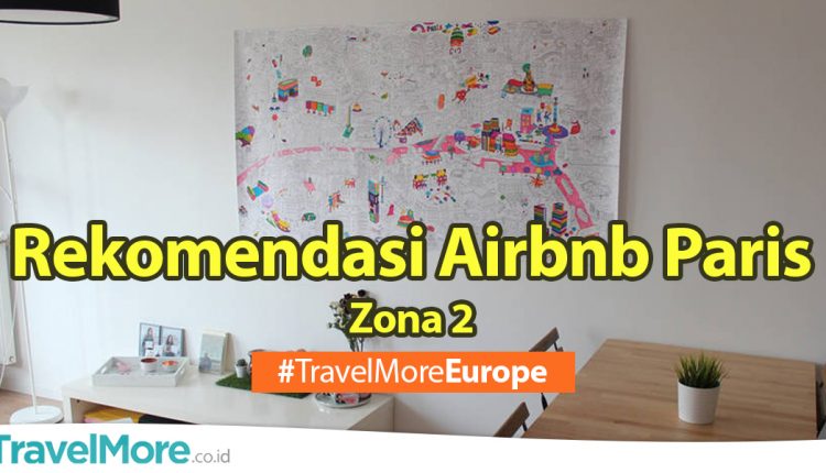 rekomendasi-airbnb-paris-zona-2