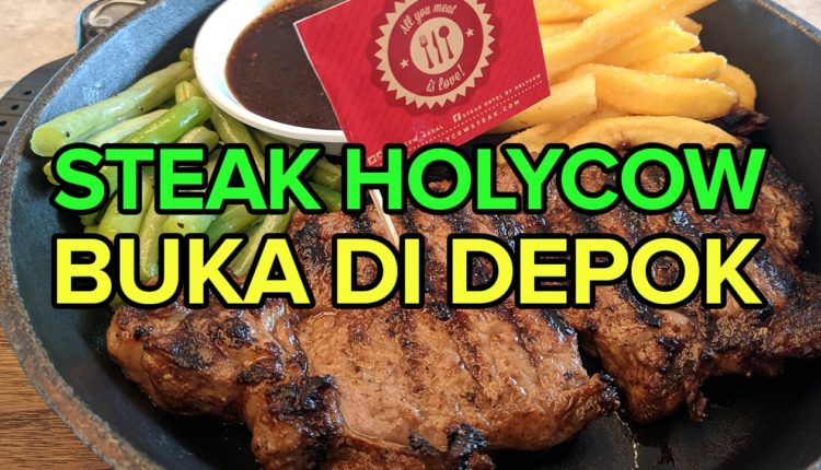Steak Holycow Depok-min